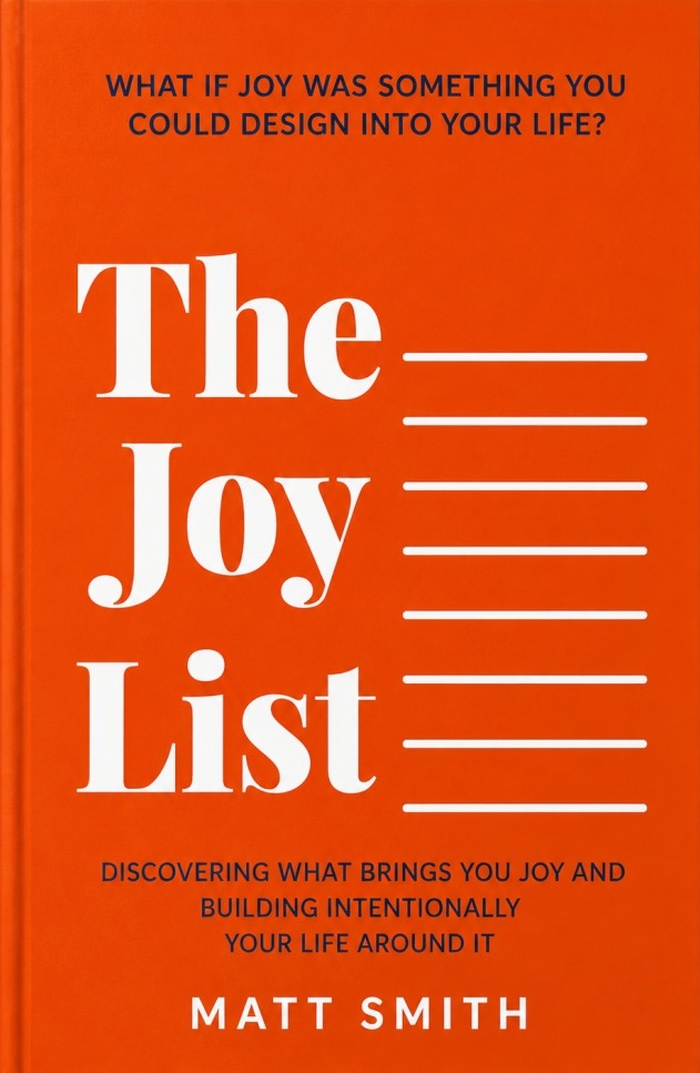The Joy List by Matt Smith — hardcover edition